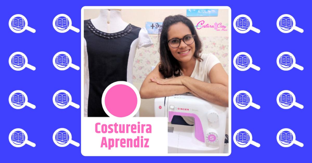 A] Costureira Aprendiz/ Hotmart oficial e atual – Maritânia Souza  Spring  fashion outfits, Trending fashion outfits, Trendy fashion outfits