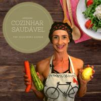 Imagem do curso Aprenda Cozinhar Saudável por Alessandra Gusman