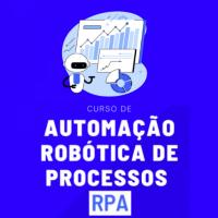 Imagem do curso Curso de Automação Robótica de Processos (RPA)