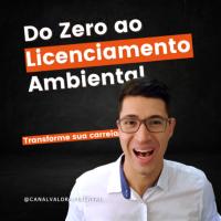 Imagem do curso Do Zero ao Licenciamento Ambiental